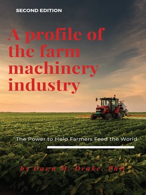 cover image of A Profile of the Farm Machinery Industry